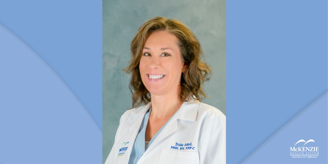 Nurse Practitioner Trisha Ameel, MSN, RN, FNP-C